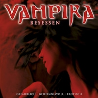 Vampira, Folge 3: Besessen
