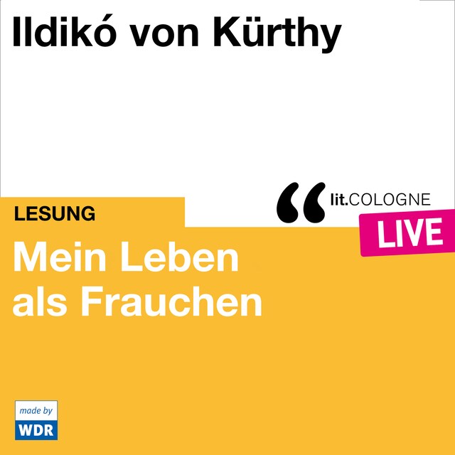 Couverture de livre pour Mein Leben als Frauchen - lit.COLOGNE live (ungekürzt)