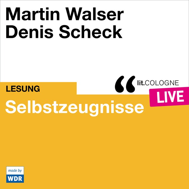 Boekomslag van Selbstzeugnisse - lit.COLOGNE live (ungekürzt)