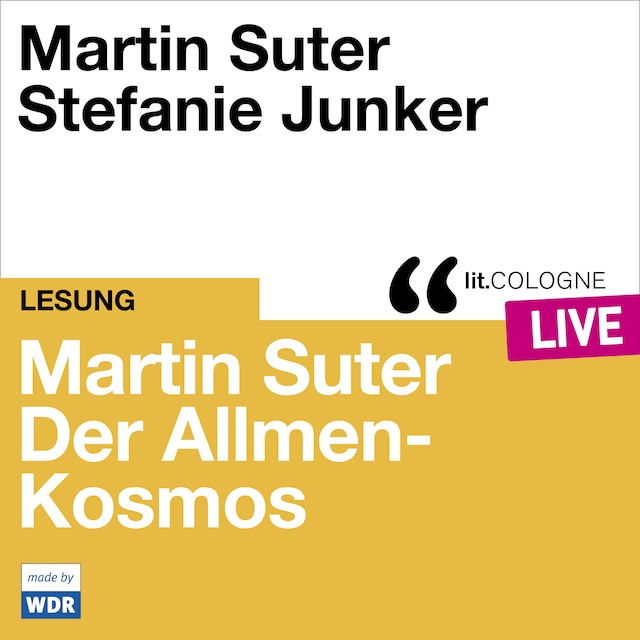 Martin Suter - Der Allmen-Kosmos - lit.COLOGNE live (Ungekürzt)