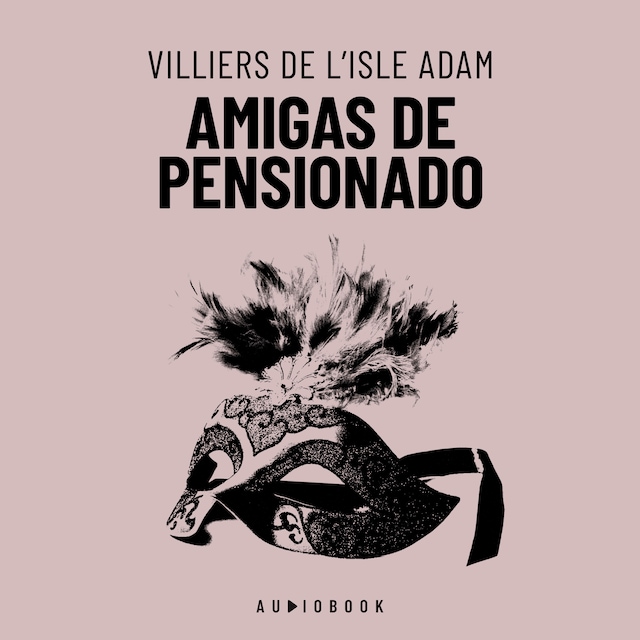 Boekomslag van Amigas De Pensionado (Completo)