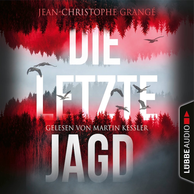 Book cover for Die letzte Jagd (Ungekürzt)