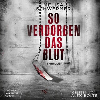 So verdorben das Blut - Fabian Prior, Band 6 (ungekürzt) als Hörbuch