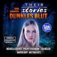Their Stories, Folge 6: Dunkles Blut