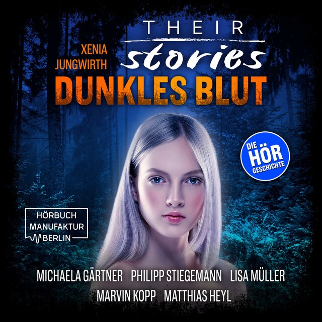 Book cover for Their Stories, Folge 6: Dunkles Blut