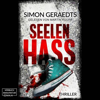 Seelen Hass - Theisen-Schüle, Band 4 (ungekürzt) als Hörbuch