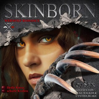 Skinborn - Heiße Küsse, scharfe Krallen (ungekürzt) als Hörbuch