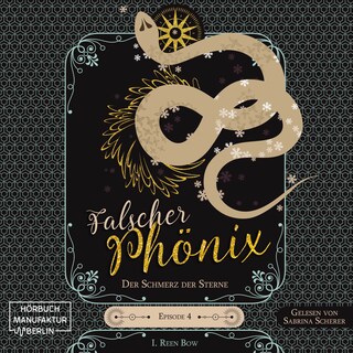 Der Schmerz der Sterne - Falscher Phönix, Episode 4 (ungekürzt) als Hörbuch