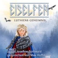 Lúthiens Geheimnis - Eiselfen, Band 8 (ungekürzt)