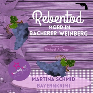 Mord im Bacherer Weinberg - Rebentod, Band 1 (Ungekürzt) als Hörbuch