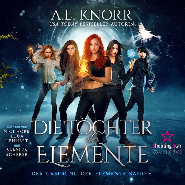 Book cover for Die Töchter der Elemente - Der Ursprung der Elemente, Band 6 (Ungekürzt)