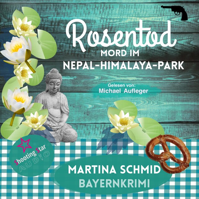 Book cover for Rosentod - Mord im Nepal-Himalaya-Park - Hinterdobler-Reihe, Band 2 (Ungekürzt)