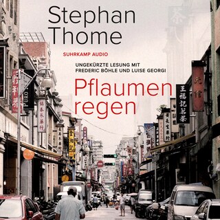 Pflaumenregen (Ungekürzt) als Hörbuch