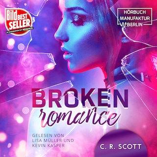 Broken Romance (ungekürzt) als Hörbuch