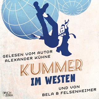 Kummer im Westen (Ungekürzt) als Hörbuch