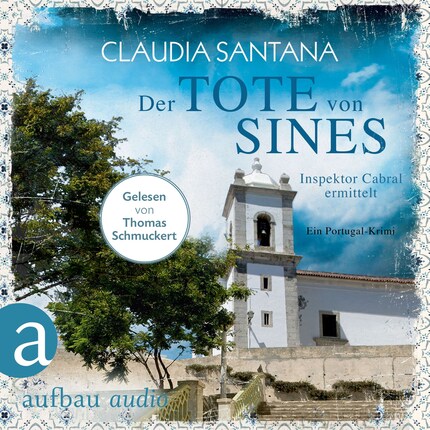 Der Tote von Sines - Portugiesische Ermittlungen, Band 1 (Gekürzt) bookCoverFor