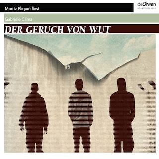 Der Geruch von Wut (Ungekürzt) als Hörbuch
