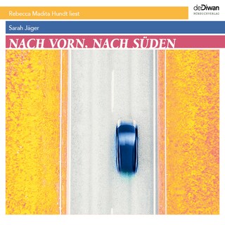 Nach vorn, nach Süden (ungekürzt) als Hörbuch