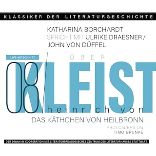 Ein Gespräch über Kleist - Käthchen von Heilbronn - Klassiker der Literaturgeschichte 8 (Gekürzt) als Hörbuch