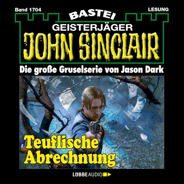 Book cover for Teuflische Abrechnung - John Sinclair, Band 1704 (Ungekürzt)