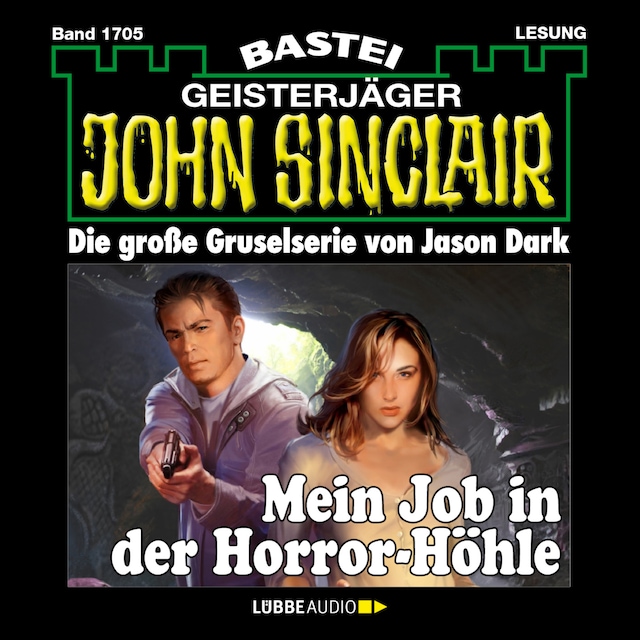 Book cover for Mein Job in der Horror-Höhle - John Sinclair, Band 1705 (Ungekürzt)