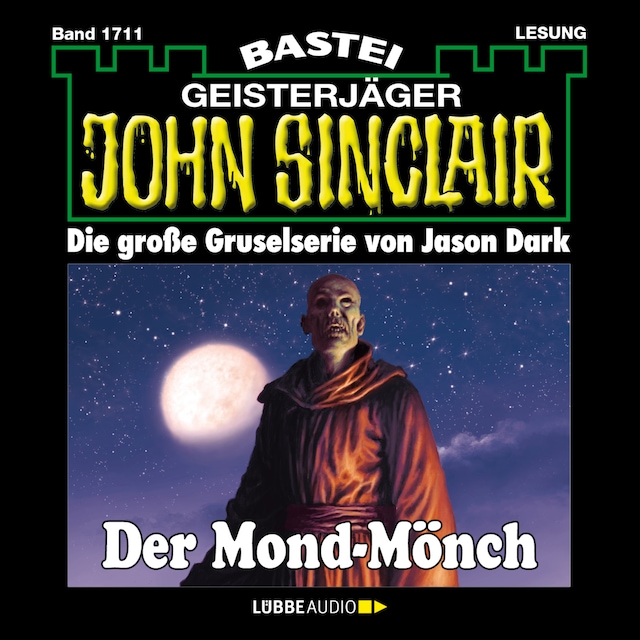 Book cover for Der Mond-Mönch - John Sinclair, Band 1711 (Ungekürzt)