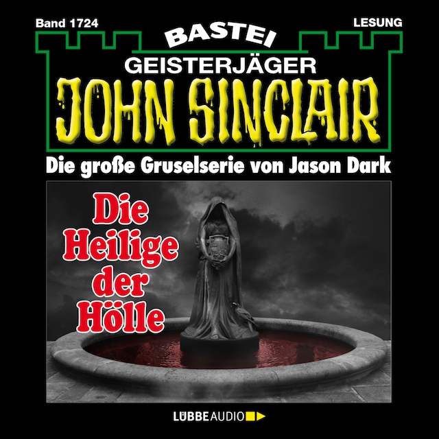 Bogomslag for Die Heilige der Hölle (2. Teil) - John Sinclair, Band 1724 (Ungekürzt)