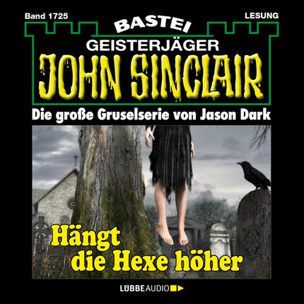 Hängt die Hexer höher - John Sinclair, Band 1725 (Ungekürzt) bookCoverFor