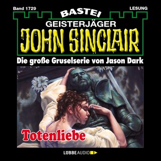 Totenliebe - John Sinclair, Band 1729 als Hörbuch