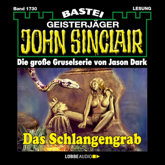 Bogomslag for Das Schlangengrab - John Sinclair, Band 1730 (Ungekürzt)