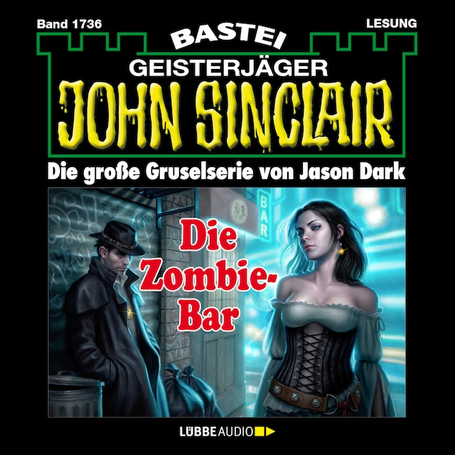 Book cover for Die Zombie-Bar - John Sinclair, Band 1736 (Ungekürzt)