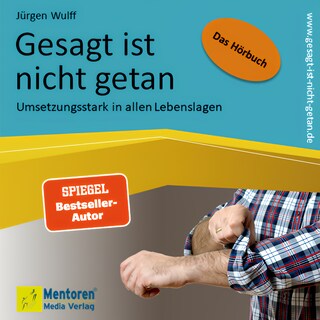 Gesagt ist nicht getan (ungekürzt) als Hörbuch