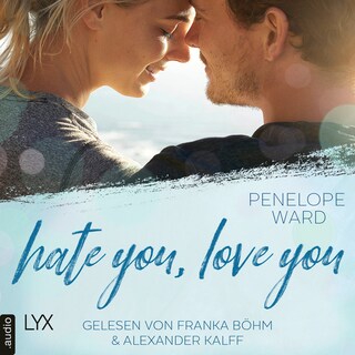 Hate You, Love You als Hörbuch