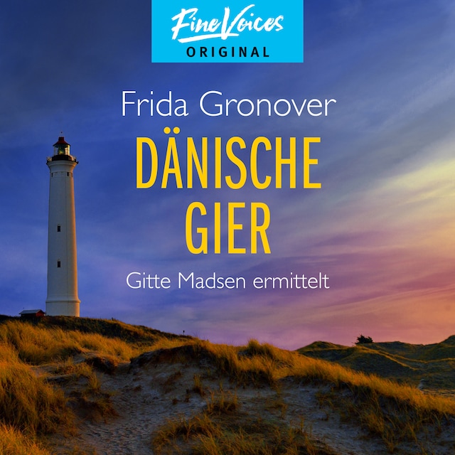 Book cover for Dänische Gier - Gitte Madsen ermittelt, Teil 3 (Ungekürzt)