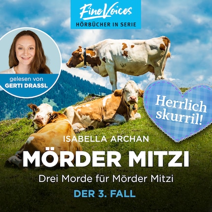 Drei Morde für die MörderMitzi - Der 3. Fall - MörderMitzi, Band 3 (ungekürzt) bookCoverFor