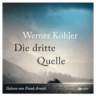Die dritte Quelle als Hörbuch