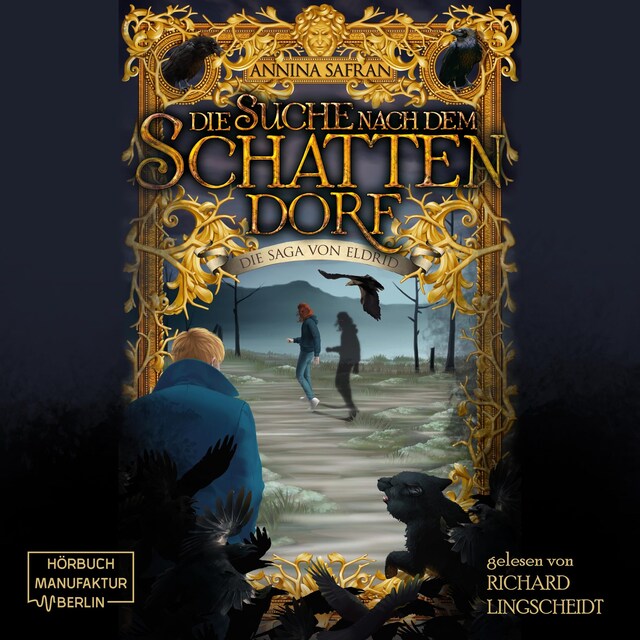 Book cover for Die Suche nach dem Schattendorf - Die Saga von Eldrid, Band 2 (ungekürzt)