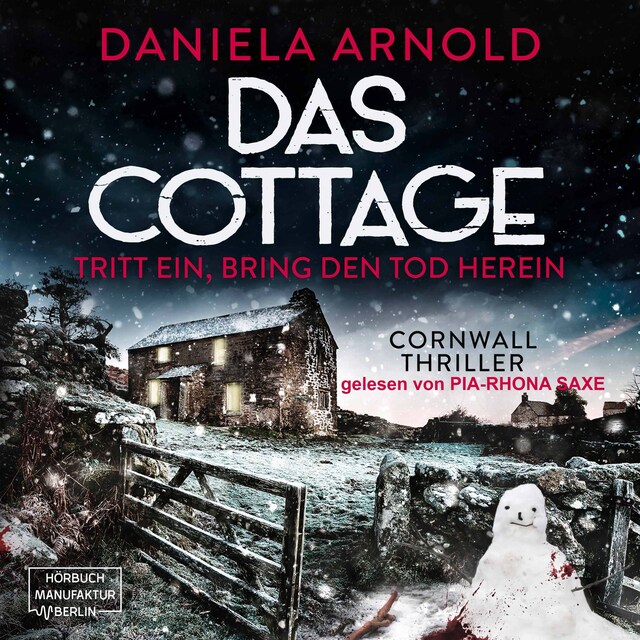 Bogomslag for Das Cottage - Tritt ein, bring den Tod herein (ungekürzt)