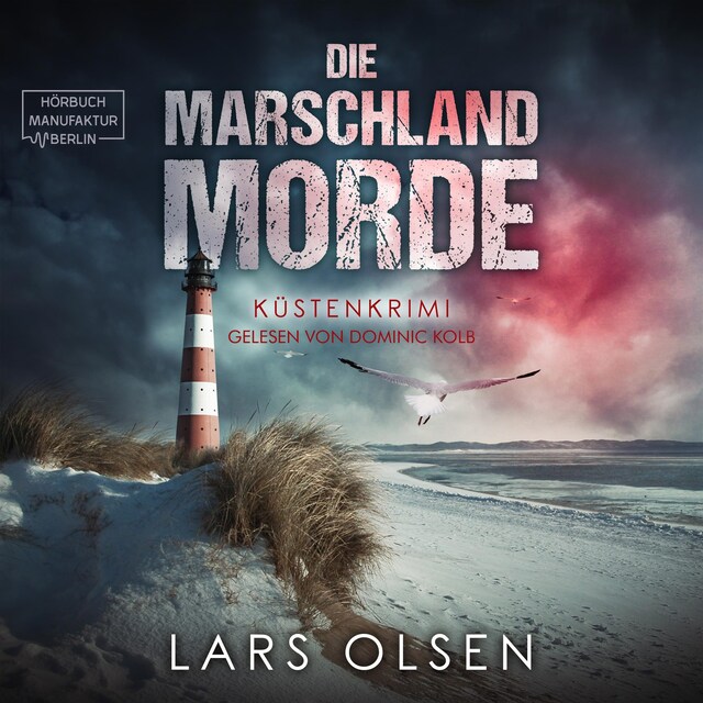 Kirjankansi teokselle Die Marschland-Morde: Küstenkrimi (ungekürzt)