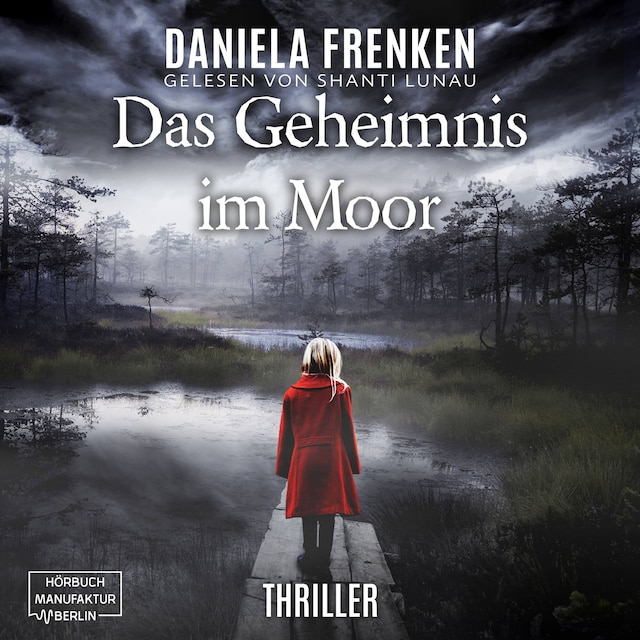 Book cover for Das Geheimnis im Moor (ungekürzt)