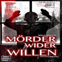 Seelenbruch - Mörder wider Willen - Jim Devcon-Serie, Band 2 (ungekürzt)