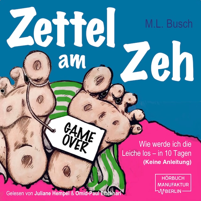 Boekomslag van Zettel am Zeh - Wie werde ich die Leiche los in zehn Tagen (ungekürzt)