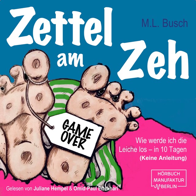 Buchcover für Zettel am Zeh - Wie werde ich die Leiche los in zehn Tagen (ungekürzt)