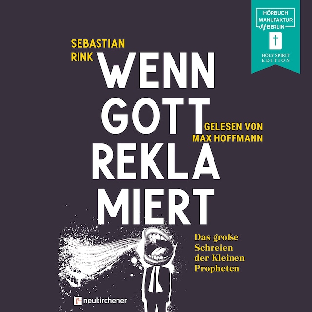 Book cover for Wenn Gott reklamiert - Das große Schreien der Kleinen Propheten (ungekürzt)