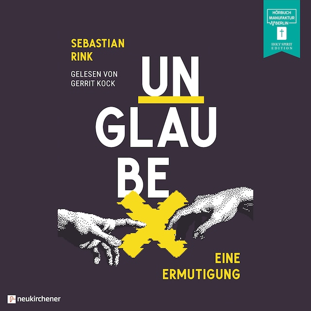 Book cover for Unglaube - Eine Ermutigung (ungekürzt)