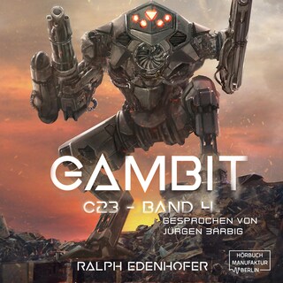 Gambit - c23, Band 4 (ungekürzt) als Hörbuch