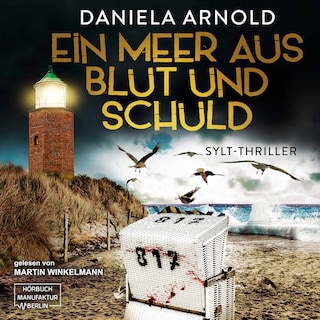 Ein Meer aus Blut und Schuld - Sylt-Thriller (ungekürzt) als Hörbuch