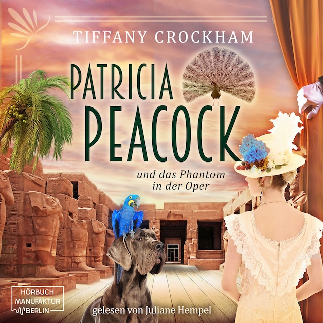 Couverture de livre pour Patricia Peacock und das Phantom in der Oper - Patricia Peacock Reihe, Band 4 (ungekürzt)
