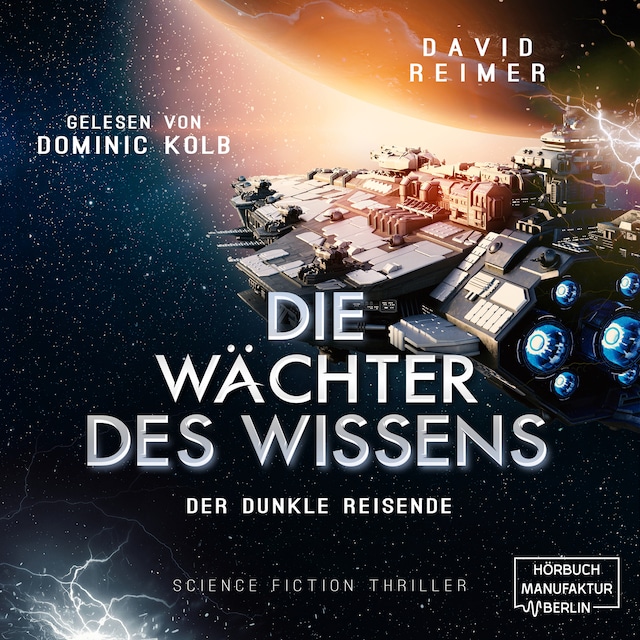 Book cover for Der dunkle Reisende - Die Wächter des Wissens, Band 2 (ungekürzt)