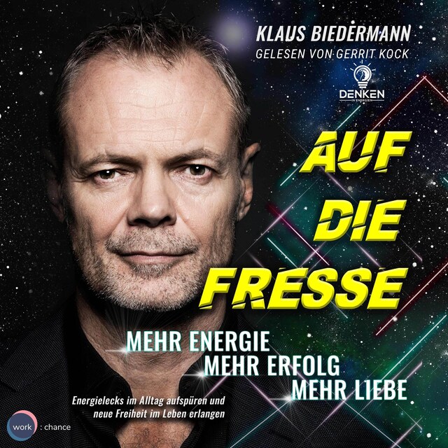Book cover for Auf die Fresse - Mehr Energie, mehr Erfolg, mehr Liebe (ungekürzt)